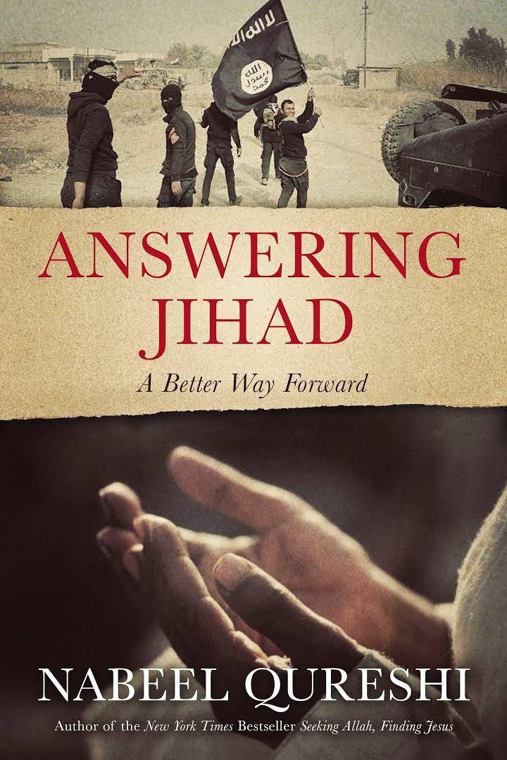 Answering Jihad, A Better Way Forward